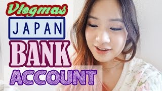 How to get: Japanese Bank Account | Vlogmas #11 | KimDao in JAPAN