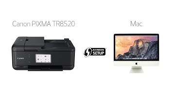 Setting up Your Wireless Canon PIXMA TR8520 - WiFi Protected Setup with a Mac