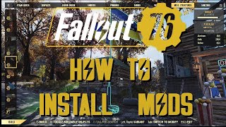 Fallout 76 - How to install mods step by step GUIDE