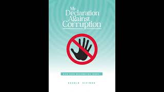 MY DECLARATION AGAINST CORRUPTION