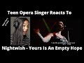 Teen Opera Singer Reacts To Nightwish - Yours Is An Empty Hope