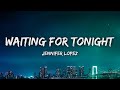 Jennifer Lopez Waiting For Tonight Lyrics 