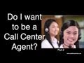 Do I Want to be a Call Centre Agent? Part 2