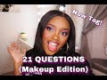 21 QUESTIONS: MAKEUP EDITION (NEW TAG) | TAG BY ALLIE GLINES