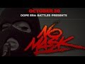 DOPE ERA x RAPGRID - NO MASK - OFFICIAL TRAILER