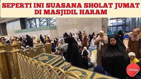 🔴KABAR UMROH‼️SUASANA SHALAT JUMAT DI MASJIDIL HARAM TIPS UMROH