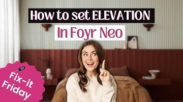 Setting Elevations Made Easy in Foyr Neo: A Step-by-Step Tutorial!