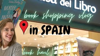 book shopping in SPAIN! 🇪🇸 a book “haul” and authortube fresh start ✨