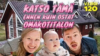 OMAKOTITALOSSA ASUMINEN - NÄITÄ ASIOITA EMME TIENNEET ETUKÄTEEN