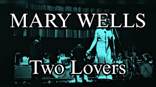 MARY WELLS - Two Lovers (Lyric Video) screenshot 1