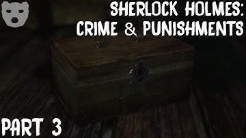Sherlock Holmes: Crime and Punishments - Part 3 | CLASSIC DETECTIVE WORK 60FPS GAMEPLAY |