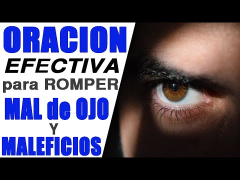 Video: La Oración Del Mal De Ojo Y La Corrupción Protegerá Del Mal