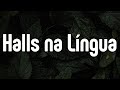 Kadu Martins - Halls na Língua (Letra/Lyrics) | Official Music Video