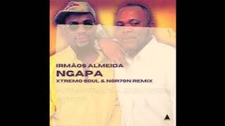 Irmãos Almeida - Ngapa (Xtremo Soul & N0R7ON Remix)