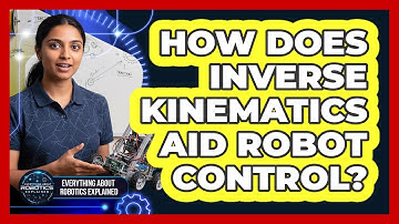 How Does Inverse Kinematics Aid Robot Control?