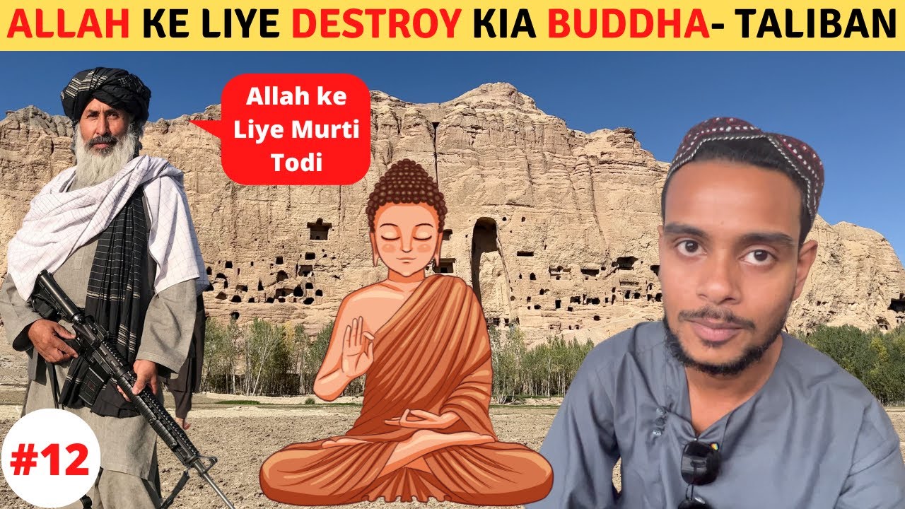 Taliban Destroyed Buddha Statue for Allah !!