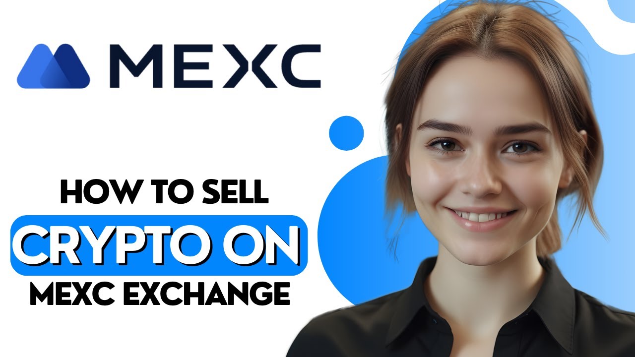 How to Sell Crypto on MEXC Crypto Exchange (2025) - YouTube
