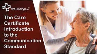 The Care Certificate Introduction to the Communication Standard