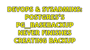 DevOps & SysAdmins: Postgres