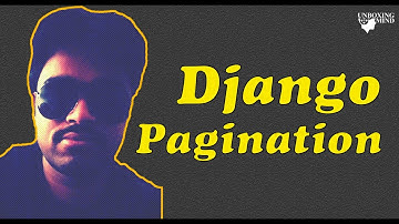 Customize Django Admin Pagination | list_per_page  #UnboxingMind