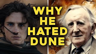 Why Tolkien Hated DUNE
