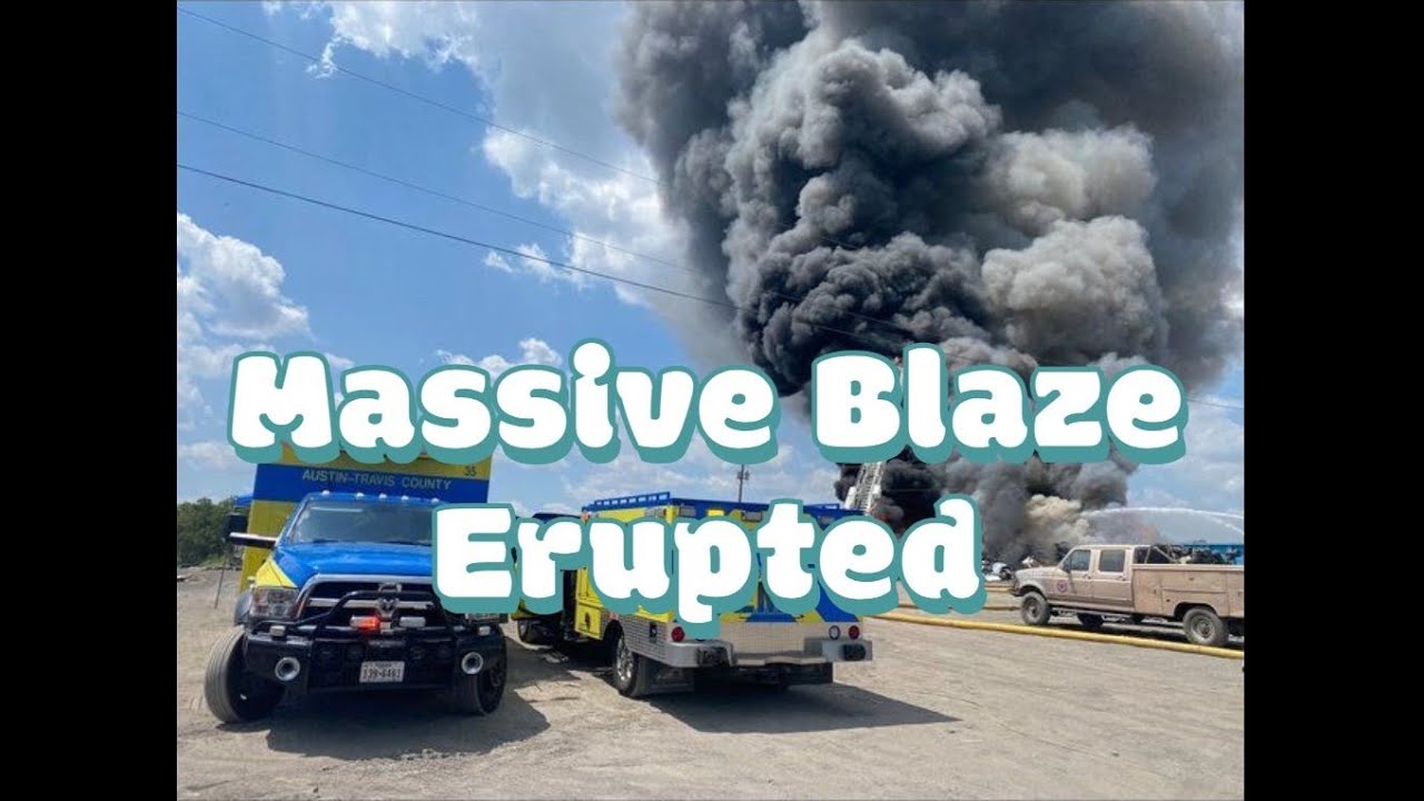 Massive Blaze Erupts At Texas Metal Recycling Plant - YouTube