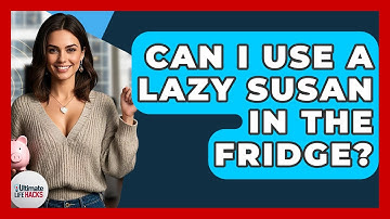 Can I Use A Lazy Susan In The Fridge? - Ultimate Life Hacks