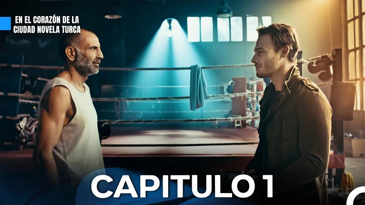 En El Corazón De La Ciudad Novela Turca Capitulo 1 - Versión Larga (Doblado en Español)