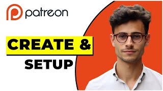 How To Create Your Patreon Account Quick & Easy