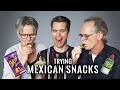 TRYING MEXICAN SNACKS FOR THE FIRST TIME