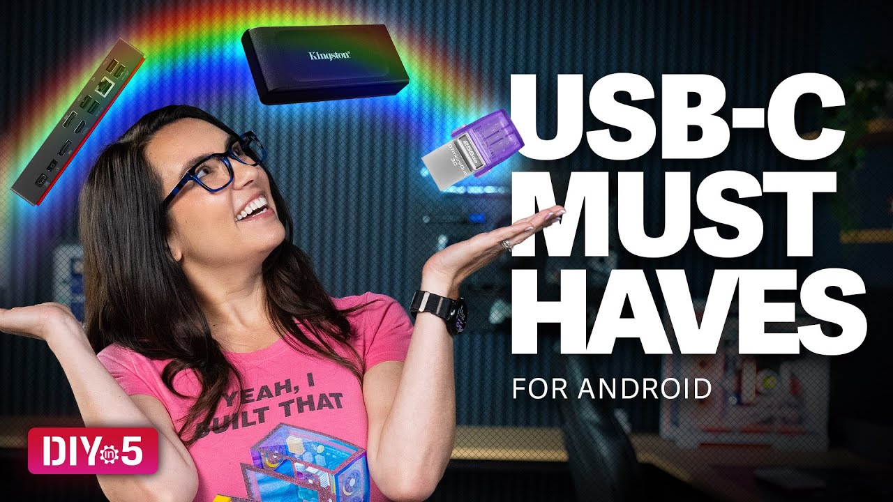 Must-Have USB-C Accessories for Androids - DIY in 5 Ep 250
