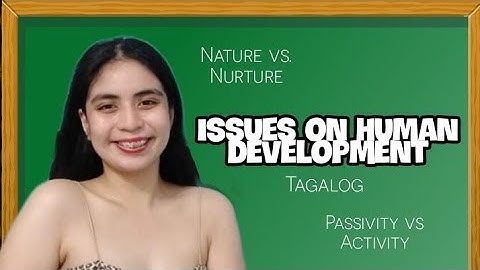 ISSUES ON HUMAN DEVELOPMENT | Tagalog