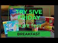 Try Five Friday Taste Test/We Try Breakfast