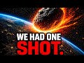 Earth’s Last Stand Against the Asteroid