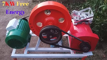 free electricity generator From 2.5 Hp Motor & 7Kw Alternator 230v flywheel free energy generator