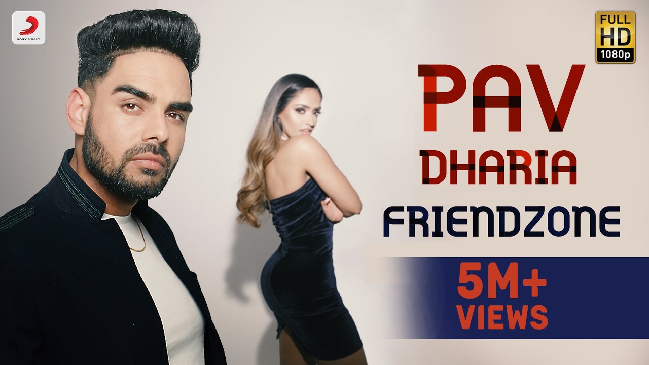 Pav Dharia   Friendzone  Official Music Video  Filtr Fresh