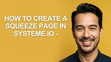 How To Create A Squeeze Page In Systeme.Io - - KevinHowTo