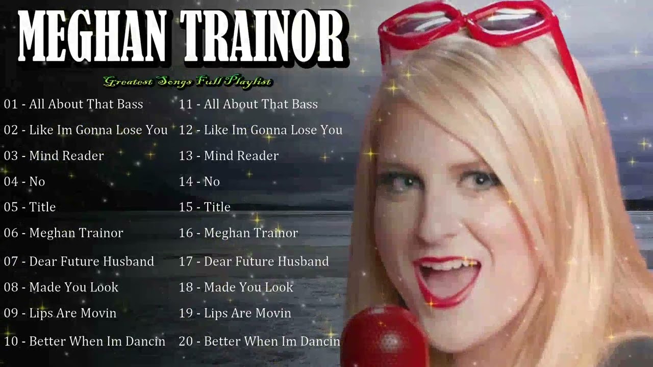 Songs Of Hope And Romance That Connect Everyone Meghan Trainor - Brings Pure Joy Across Fans
