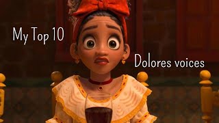 My Top 10 Dolores Voices