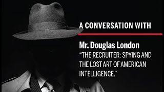 Think JSOU Live Webinar: Interview with CIA (ret) Mr. Douglas London