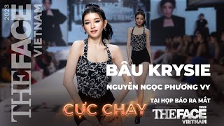 NGUYỄN NGỌC PHƯƠNG VY - KRYSIE CỰC CHÁY TẠI HỌP BÁO RA MẮT TOP 20 THE FACE VIETNAM 2023