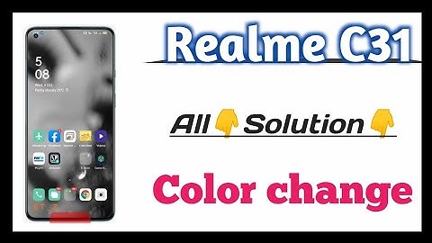 Realme C31 All problem solution 👉Color change