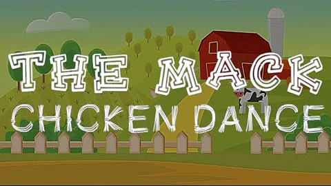 The Mack Chicken Dance by Greg & Steve