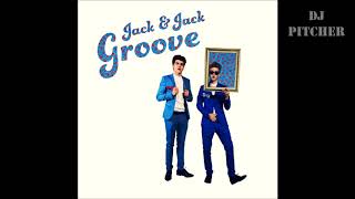 Groove - Jack & Jack (Best Clean Version)