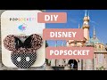 DIY DISNEY MICKEY/MINNIE POPSOCKET