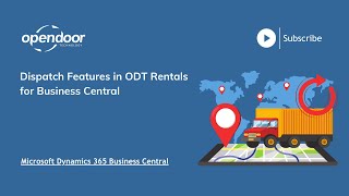 Dispatch Features in ODT Rentals for Business Central