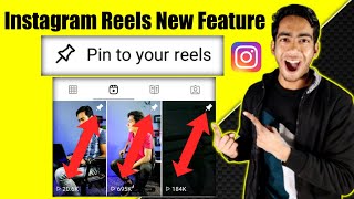 Instagram Reels New Feature Pin To Your Reels | Instagram Pin To Your Reels | Reels Unpin Kaise Kare