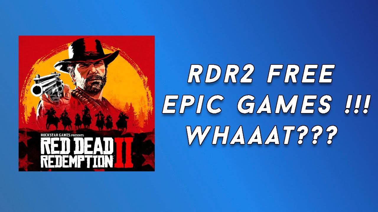 WILL RDR 2 BE FREE IN THE EPIC GAMES MYSTERY GAME 2021 NEXT WEEK? 