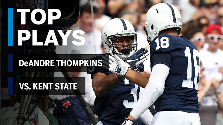 Top Plays: DeAndre Thompkins vs. Kent State | Penn...