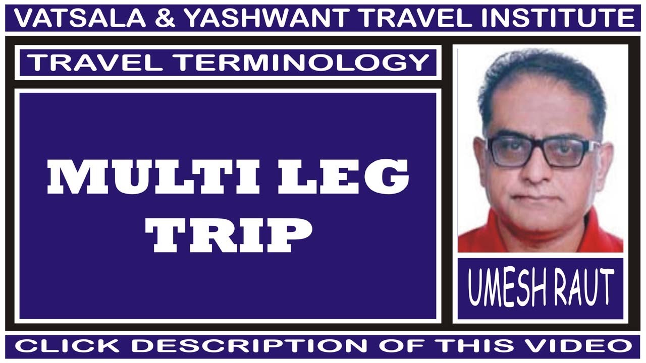 meaning of multi leg trip
